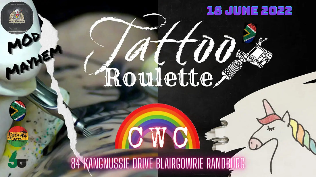 Tattoo Roulette hosted by Mod Mayhem & CWC